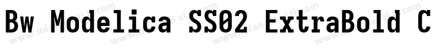 Bw Modelica SS02 ExtraBold Condense字体转换